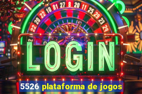 5526 plataforma de jogos